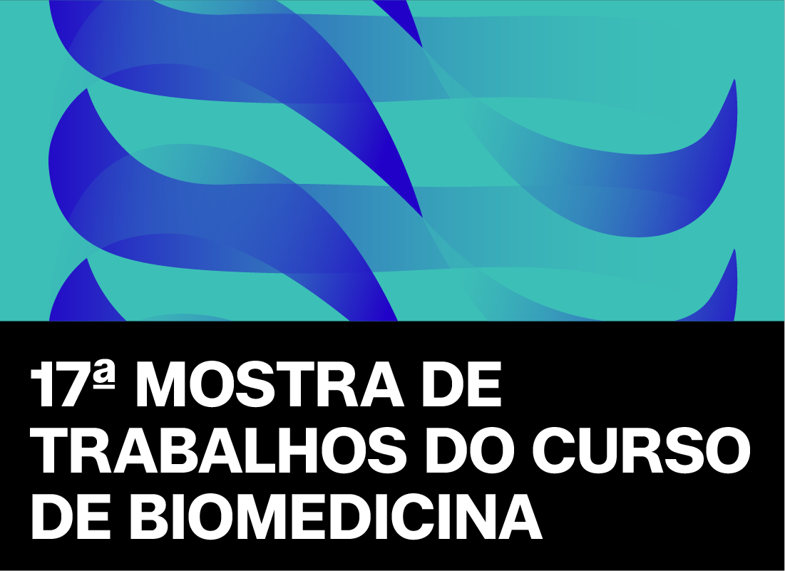 Mostra de Trabalhos da Biomedicina