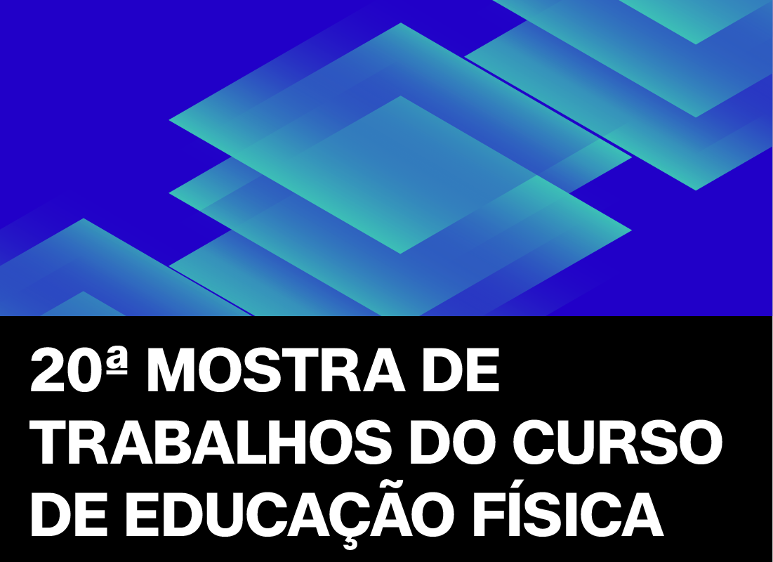 Mostra de Trabalhos de Educa��o F�sica
