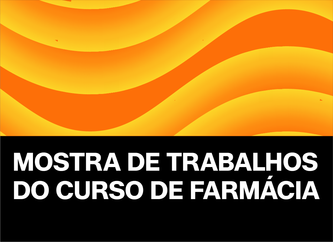 Mostra de Trabalhos do Curso de Farm�cia