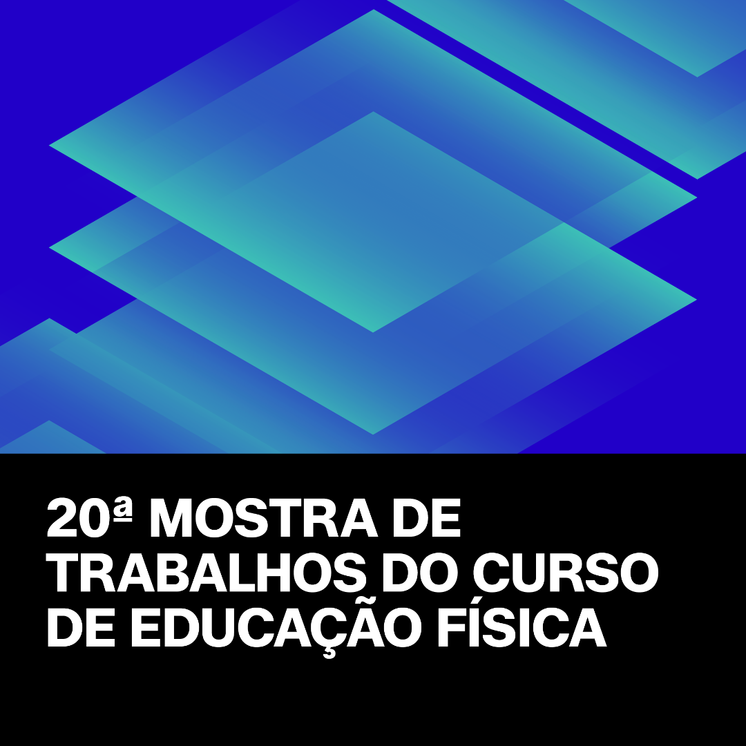 Mostra de Trabalhos de Educa��o F�sica