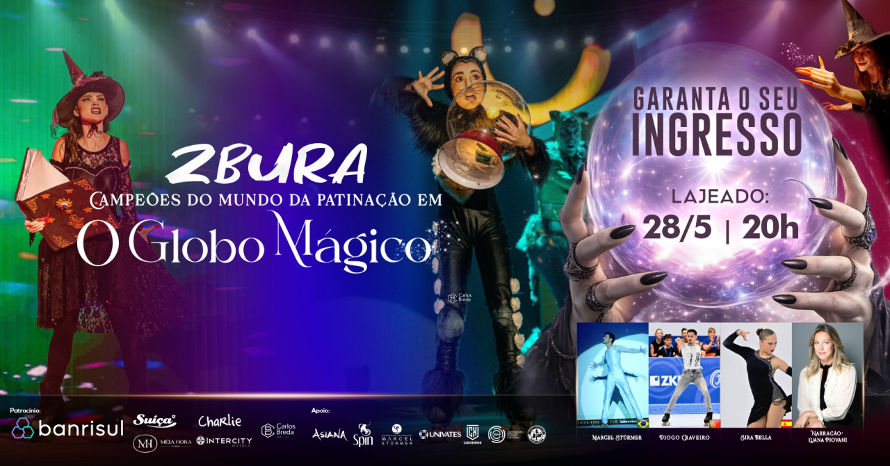 Zbura - Campe�es do mundo da patina��o em: O Globo M�gico