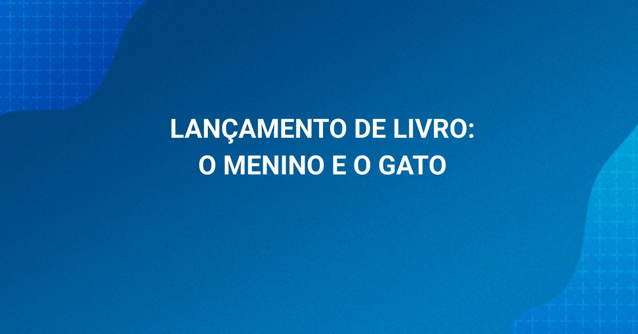 Lan�amento de livro: O menino e o gato